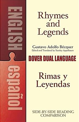 Rhymes And Legends (Selection)/Rimas Y Leyendas (Selección): A Dual-Language Book-..
