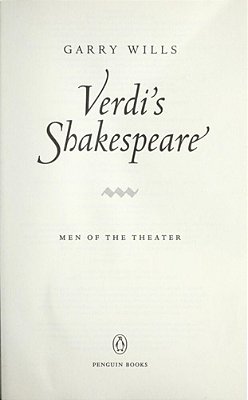 Verdi's Shakespeare: Men Of The Theater-..