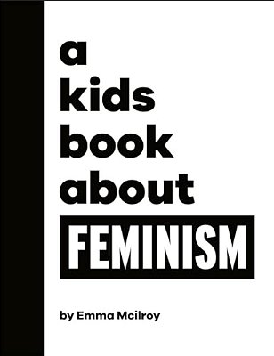 A Kids Book About Feminism-..