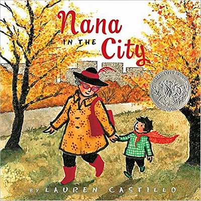 Nana In The City: A Caldecott Honor Award Winner-..