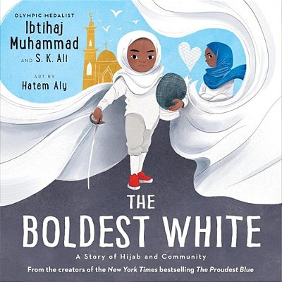 The Boldest White: A Story Of Hijab And Community-..