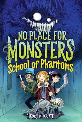 No Place For Monsters: School Of Phantoms-..