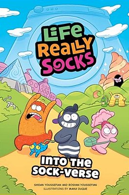Life Really Socks: Into The Sock-Verse Volume 1-..