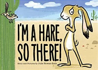 I'm A Hare, So There!-..