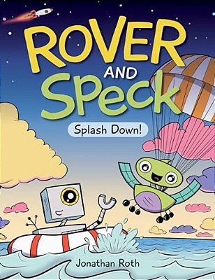 Rover And Speck: Splash Down!-..