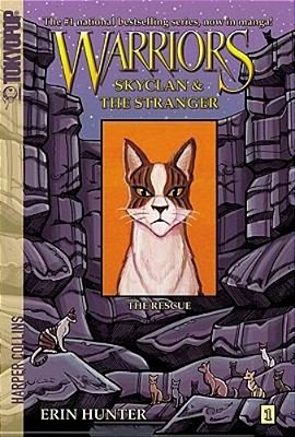 Warriors: Skyclan And The Stranger #1: The Rescue-..