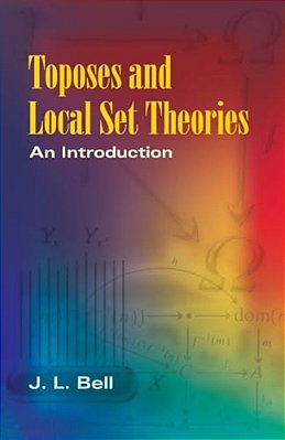 Toposes And Local Set Theories: An Introduction-..