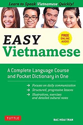 Easy Vietnamese: Learn To Speak Vietnamese Quickly! (Free Companion Online Audio)-..