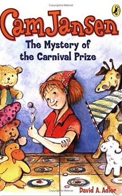 Cam Jansen: The Mystery Of The Carnival Prize #9-..