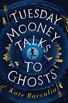 Tuesday Mooney Talks To Ghosts-..