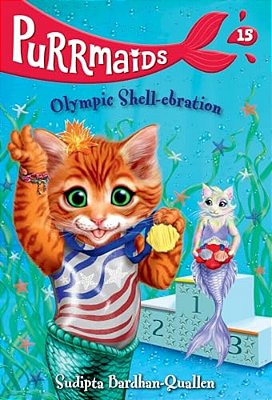 Purrmaids #15: Olympic Shell-Ebration-..