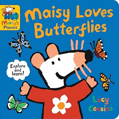 Maisy Loves Butterflies: A Maisy's Planet Book (Educational Board Book About Nature - For Toddlers And Kids Ages 1-3)-..