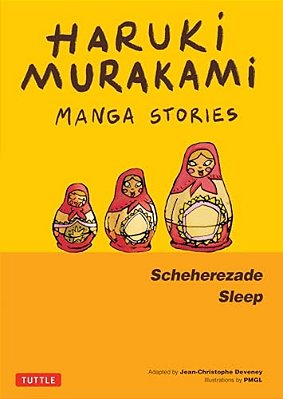 Haruki Murakami Manga Stories 3: Scheherezade; Sleep-..