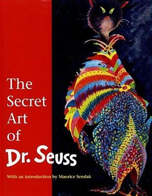 The Secret Art Of Dr. Seuss-..