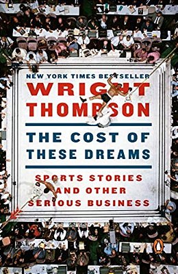 The Cost Of These Dreams: Sports Stories And Other Serious Business-..