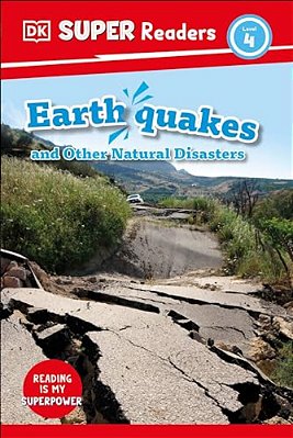 Dk Super Readers Level 4 Earthquakes And Other Natural Disasters-..