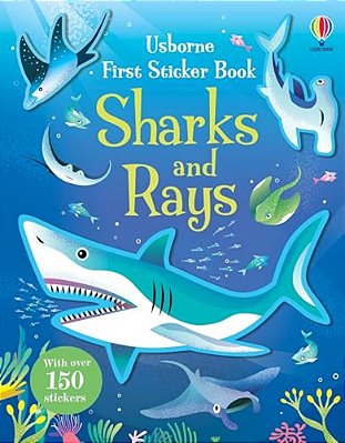 First Sticker Book Sharks And Rays-..