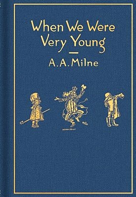 When We Were Very Young: Classic Gift Edition-..