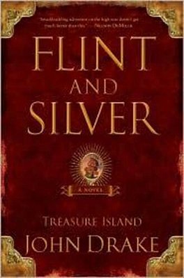 Flint And Silver: A Prequel To Treasure Island-..