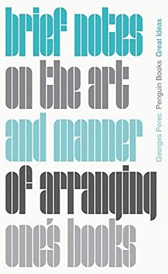 Brief Notes On The Art And Manner Of Arranging One's Books-..