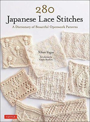 280 Japanese Lace Stitches: A Dictionary Of Beautiful Openwork Patterns-..