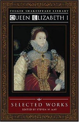 Queen Elizabeth I: Selected Works-..
