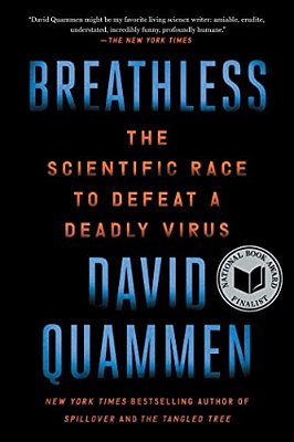 Breathless: The Scientific Race To Defeat A Deadly Virus-..