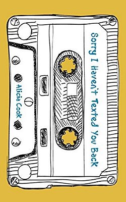 Sorry I Haven't Texted You Back-..