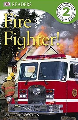 Dk Readers L2: Fire Fighter!-..