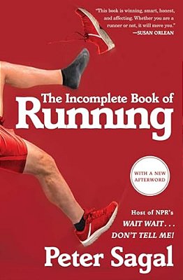 The Incomplete Book Of Running-..
