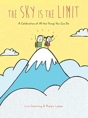 The Sky Is The Limit: A Celebration Of All The Things You Can Do-..