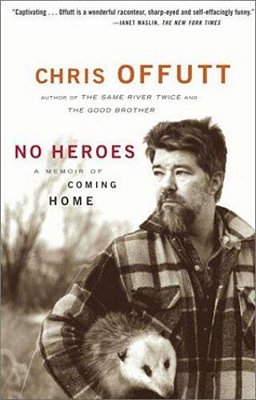 No Heroes: A Memoir Of Coming Home-..