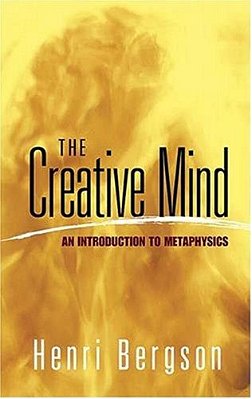 The Creative Mind: An Introduction To Metaphysics-..