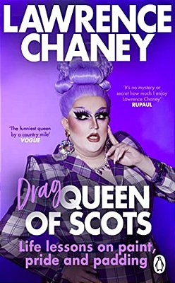 Drag Queen Of Scots: The Dos & Don'Ts Of A Drag Superstar-..