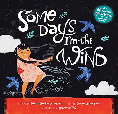 Some Days I'm The Wind-..