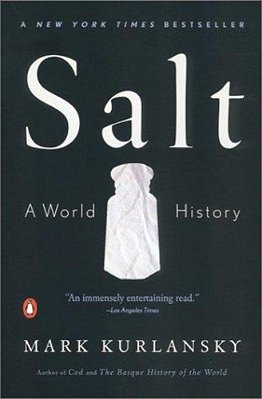Salt: A World History-..