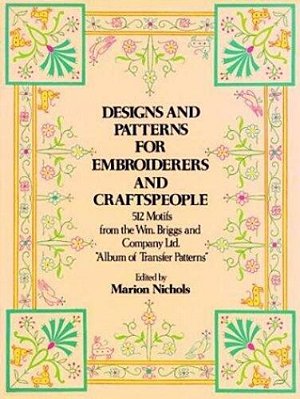 Designs And Patterns For Embroiderers And Craftspeople-..