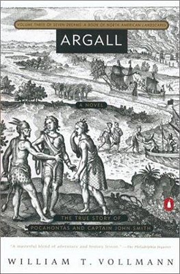Argall: The True Story Of Pocahontas And Captain John Smith-..