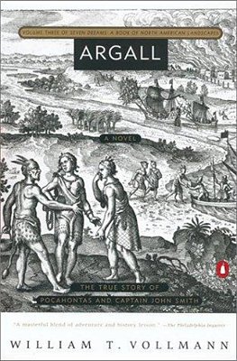 Argall: The True Story Of Pocahontas And Captain John Smith-..