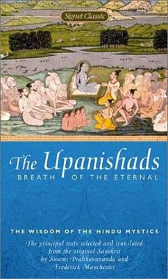 The Upanishads: Breath From The Eternal-..