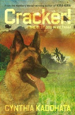Cracker!: The Best Dog In Vietnam-..