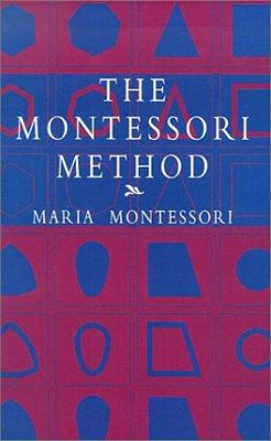The Montessori Method-..