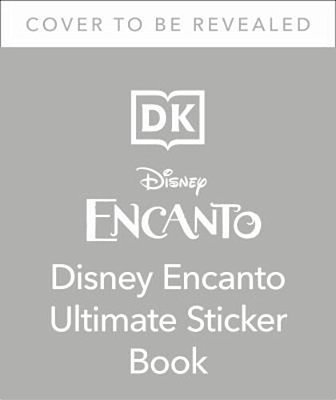 Disney Encanto The Ultimate Sticker Book-..