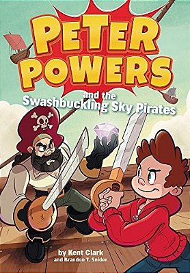 Peter Powers And The Swashbuckling Sky Pirates!-..