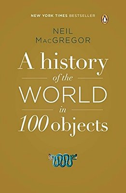 A History Of The World In 100 Objects-..