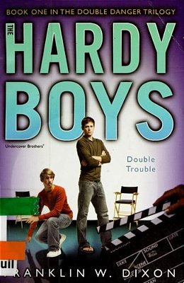 Double Trouble: Book One In The Double Danger Trilogy-..