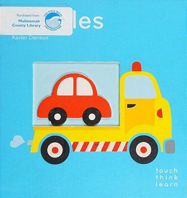 Touchthinklearn: Vehicles: (Board Books For Baby Learners, Touch Feel Books For Children)-..