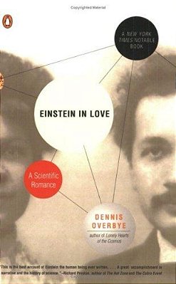 Einstein In Love: A Scientific Romance-..