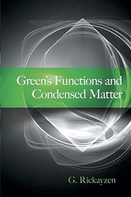 Green's Functions And Condensed Matter-..
