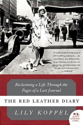 The Red Leather Diary: Reclaiming A Life Through The Pages Of A Lost Journal-..